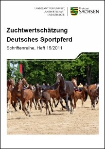 Schriftenreihe Heft, 15/2011, Zuchtwertschätzung Deutsches Sportpferd