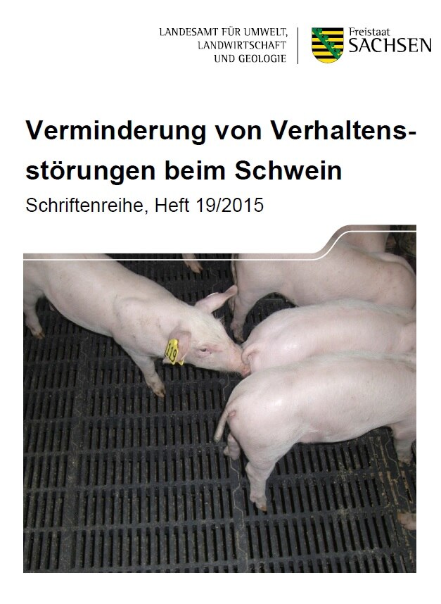 Schriftenreihe Heft 19/2015, Verminderung von Verhaltensstörungen beim Schwein