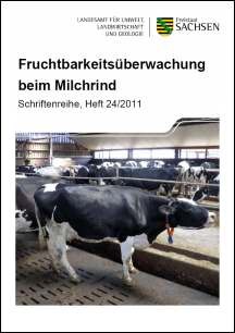 Schriftenreihe Heft 24/2011 - »Fruchtbarkeitsüberwachung beim Milchrind«