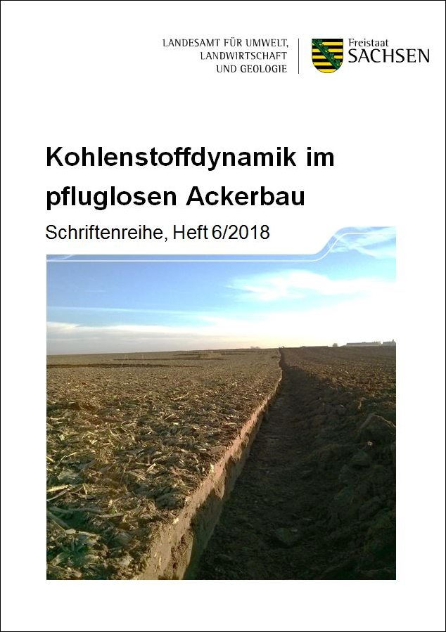 Abschlussbericht Projekt Kohlenstoffdynamik im pfluglosen Ackerbau